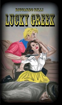 Lucky Greek - Riccardo Rilli - E-Book