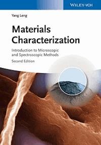 Materials Characterization - Yang Leng - E-Book