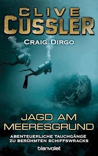 Jagd am Meeresgrund - Clive Cussler - E-Book