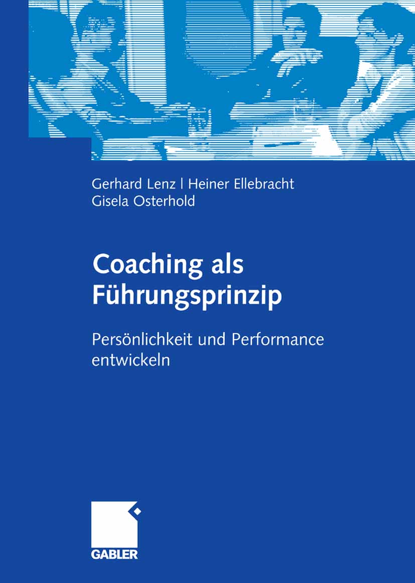 Coaching als Führungsprinzip - Gerhard Lenz - E-Book