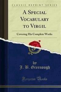 A Special Vocabulary to Virgil - J. B. Greenough - E-Book