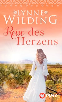 Reise des Herzens - Lynne Wilding - E-Book
