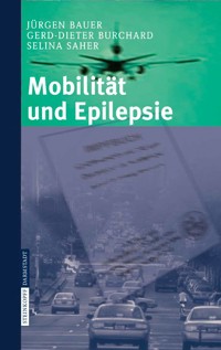 Mobilität und Epilepsie - J. Bauer - E-Book