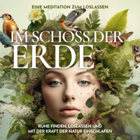 Im Schoß der Erde: Eine Meditation zum Loslassen - Raphael Kempermann - Hörbuch