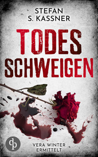 Todesschweigen - Stefan S. Kassner - E-Book