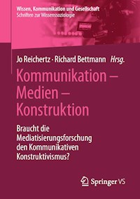Kommunikation – Medien – Konstruktion -  - E-Book