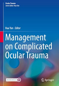Management on Complicated Ocular Trauma - - E-Book