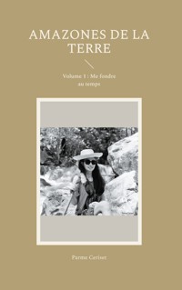 Amazones de la Terre - Parme Ceriset - E-Book