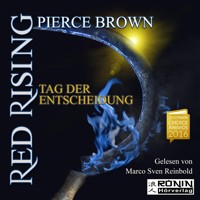 Tag der Entscheidung - Red Rising 3 (Ungekürzt) - Pierce Brown - Hörbuch