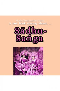 Sādhu-saṅga - Yaśomatīnandana Dāsa - E-Book