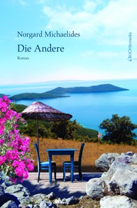 Die Andere - Norgard Michaelides - E-Book