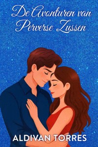 De Avonturen van de Perverse Zussen - Aldivan Torres - E-Book