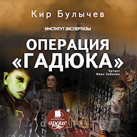 Операция «Гадюка» - Кир Булычёв - Hörbuch
