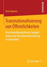 Transnationalisierung von Öffentlichkeiten - Ana Ivanova - E-Book