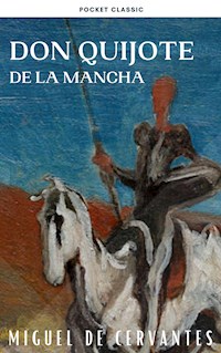 Don Quijote de la Mancha - Miguel de Cervantes - E-Book