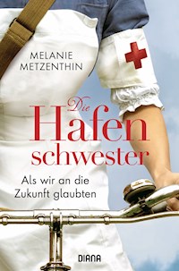 Die Hafenschwester (3) - Melanie Metzenthin - E-Book