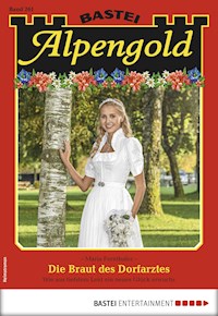 Alpengold 261 - Maria Fernthaler - E-Book
