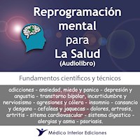 Reprogramación mental para La Salud - Alberto Shester - Hörbuch