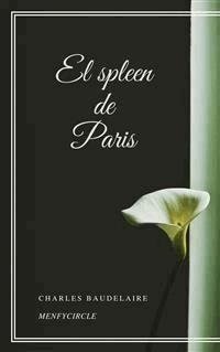 El spleen de Paris - Charles Baudelaire - E-Book