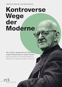 Kontroverse Wege der Moderne - Martin Zenck - E-Book