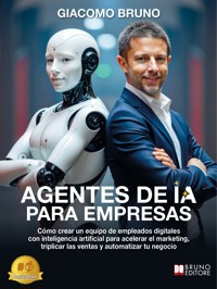 Agentes de IA para empresas - Giacomo Bruno - kostenlos E-Book