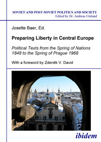 Preparing Liberty in Central Europe - Josette Baer - E-Book