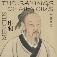 The Sayings of Mencius. Book 1 - Mencius - Hörbuch