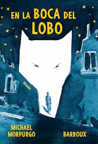 En la boca del lobo - Michael Morpurgo - E-Book