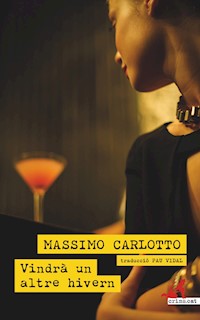 Vindrà un altre hivern - Massimo Carlotto - E-Book