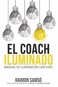 EL COACH ILUMINADO - RAIMON SAMSÓ - E-Book