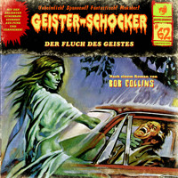 Geister-Schocker, Folge 62: Der Fluch des Geistes - Bob Collins - Hörbuch