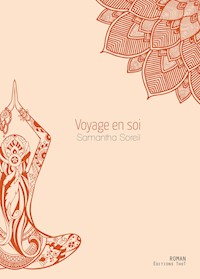 Voyage en soi - Samantha Soreil - E-Book