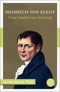 Prinz Friedrich von Homburg - Heinrich Von Kleist - E-Book + Hörbuch