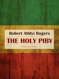 The Holy Piby - Robert Athlyi Rogers - E-Book