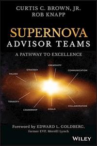 Supernova Advisor Teams - Curtis C. Brown - E-Book