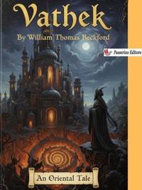 Vathek - William Thomas Beckford - E-Book