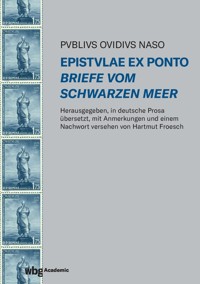 Epistulae ex Ponto - Briefe vom Schwarzen Meer - Ovid - E-Book