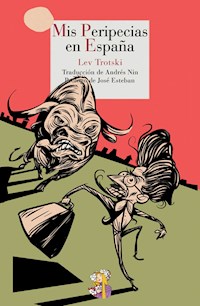 Mis peripecias en España - Lev Trotski - E-Book