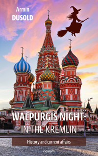 Walpurgis Night in the Kremlin - Armin Dusold - E-Book