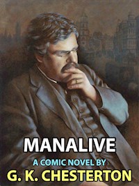 Manalive - G.K. Chesterton - E-Book