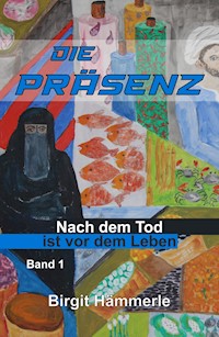 Die Präsenz - Birgit Hämmerle - E-Book