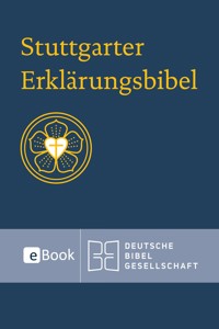 Stuttgarter Erklärungsbibel -  - E-Book