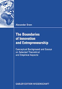 The Boundaries of Innovation and Entrepreneurship - Alexander Brem - E-Book