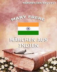 Märchen aus Indien - Mary Frere - E-Book