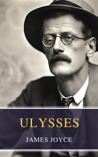 Ulysses - James Joyce - E-Book