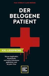 XXL-Leseprobe: Der belogene Patient - Falk Stirkat - kostenlos E-Book
