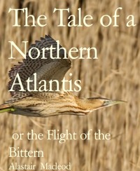 The Tale of a Northern Atlantis - alastair macleod - E-Book