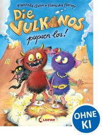 Die Vulkanos pupsen los! (Band 1) - Franziska Gehm - E-Book