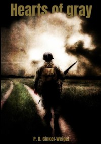 Hearts of gray - Patrick Ginkel-Weigel - E-Book