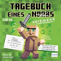 Tagebuch eines Kriegers - Cube Kid - E-Book + Hörbuch